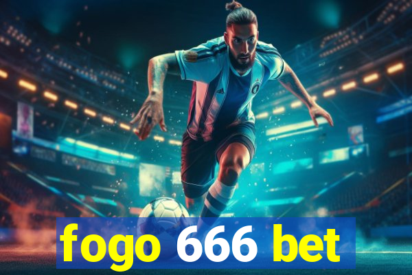 fogo 666 bet